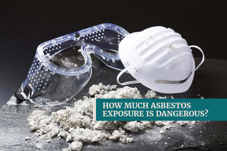 how much asbestos exposure is dangerous