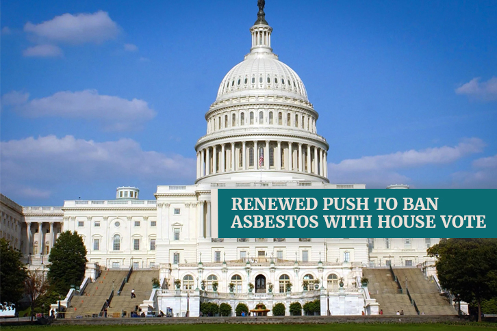 push to ban asbestos with house vote