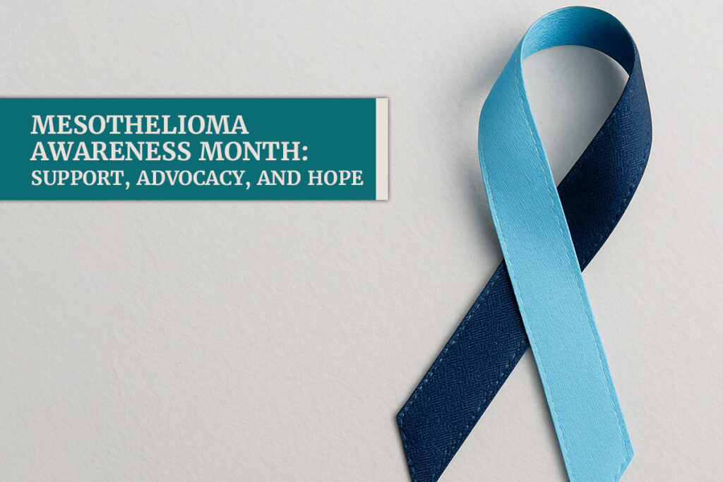 Mesothelioma Awareness Month and Day 2025
